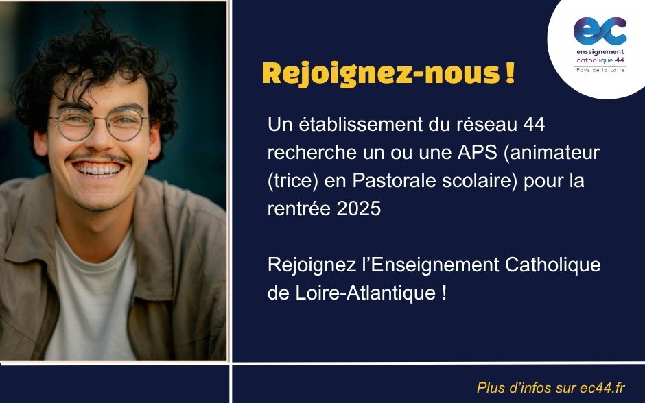 You are currently viewing Recherche animateur(trice) en Pastorale Scolaire (APS) à Blain
